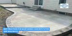 Best Practices for Maintaining Concrete Patios and Walkways