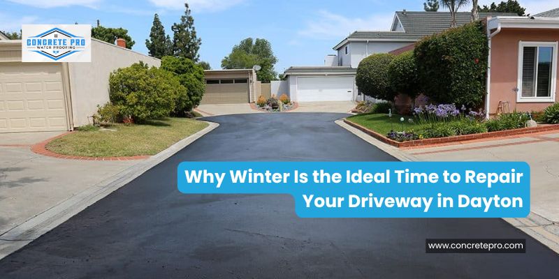 Why Winter Is the Ideal Time to Repair Your Driveway in Dayton