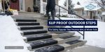 Anti-slip outdoor steps with textured treads during winter