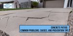 Concrete Patios Common Problems, Causes, and Prevention Tips